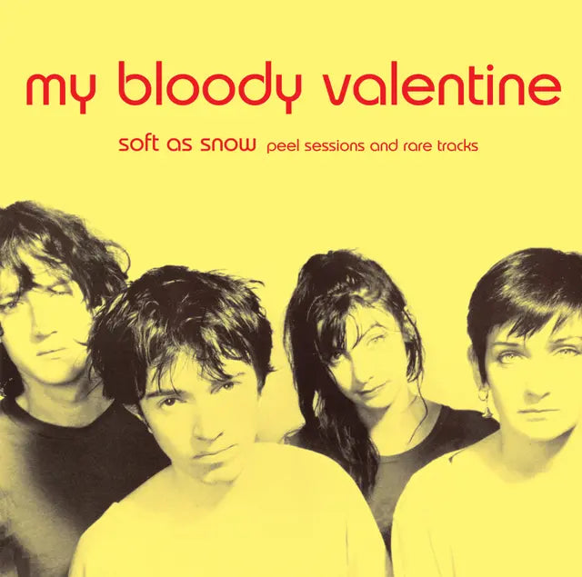 Used Vinyl: My Bloody Valentine "Soft As Snow: Peel Sessions and Rare Tracks" LP