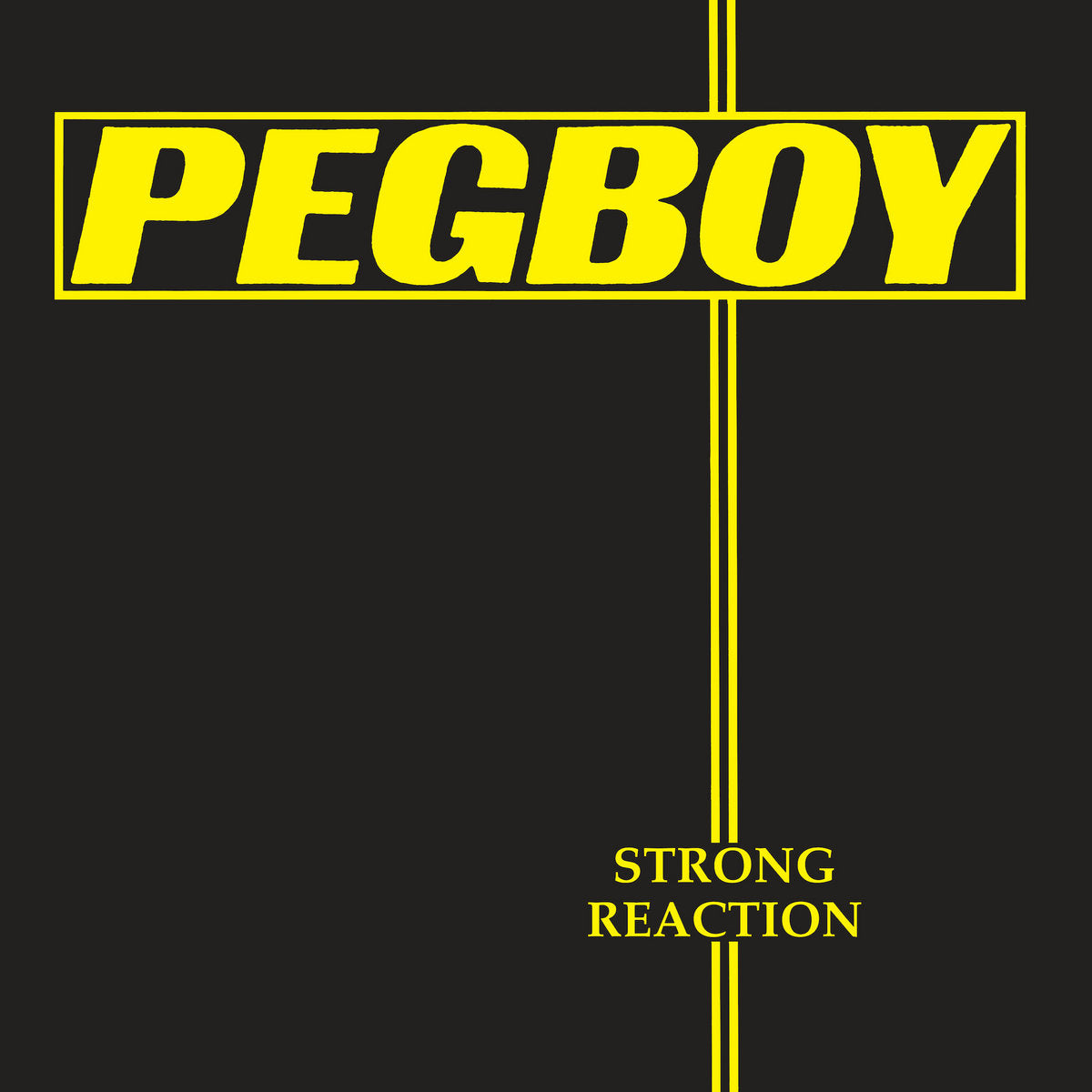 Pegboy "Strong Reaction" LP