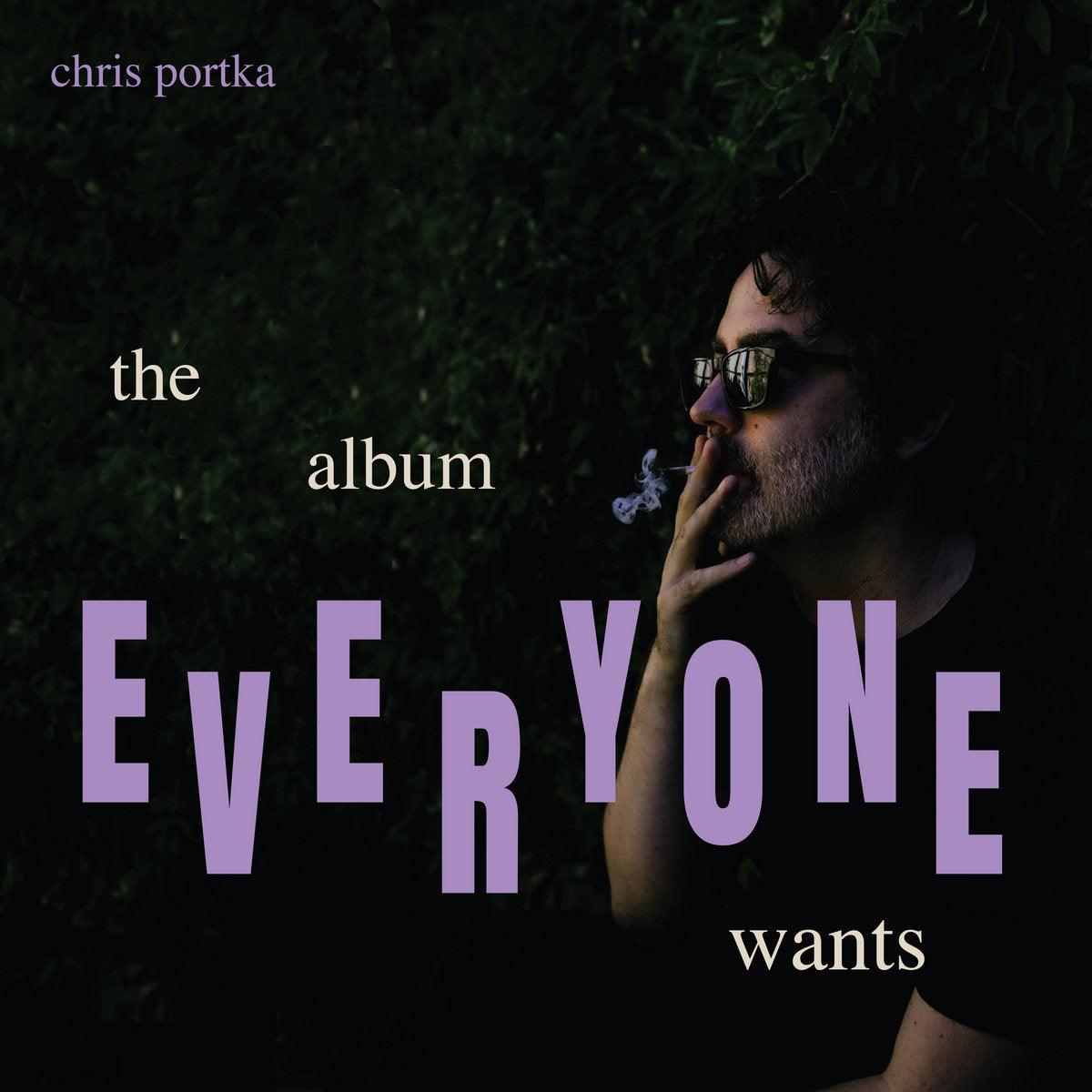 Chris Portka "The Album Everyone Wants" LP