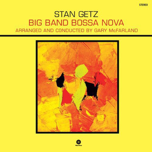 Stan Getz "Big Band Bossa Nova" LP