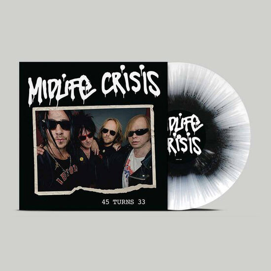 Midlife Crisis "45 Turns 33" LP (Black/ White Splatter Vinyl)