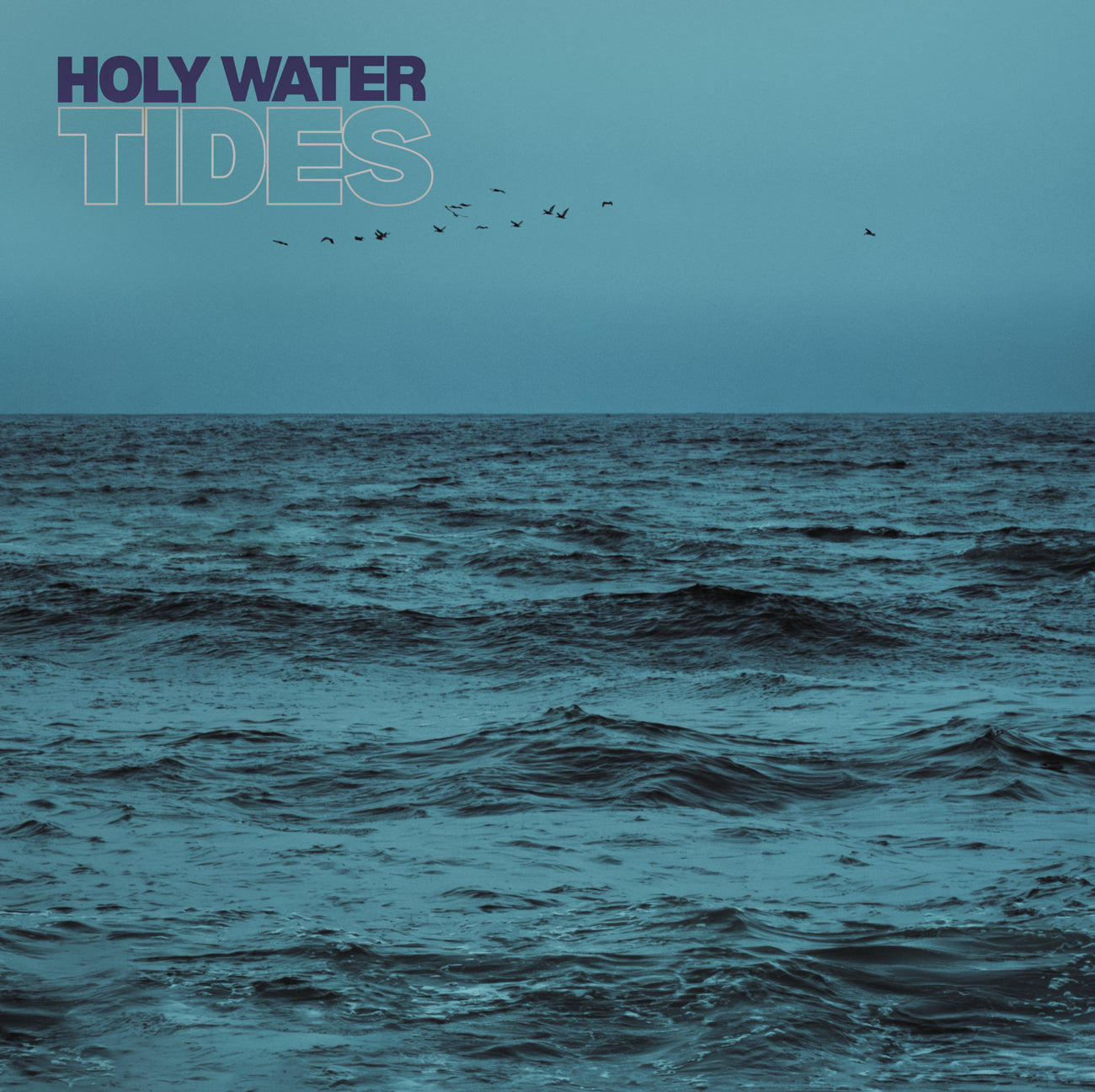 Holy Water "Tides" LP