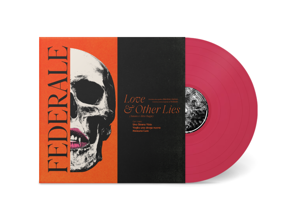 PRE-ORDER: Federale "Love & Other Lies" LP (Magenta Vinyl)