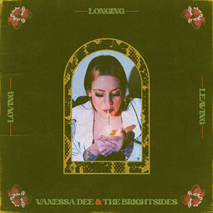 Vanessa Dee & The Brightsides "Loving Longing Leaving" LP