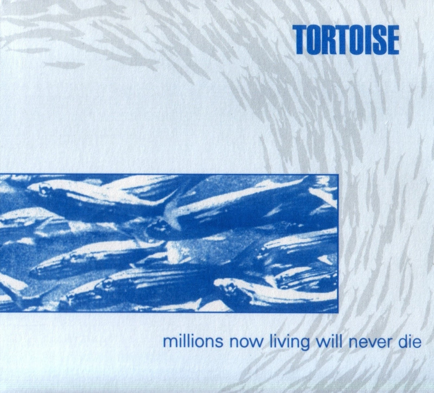 Tortoise ''Millions Now Living Will Never Die'' LP