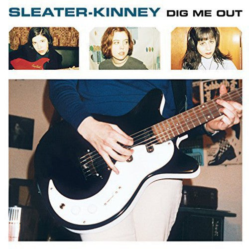 Sleater-Kinney "Dig Me Out" LP