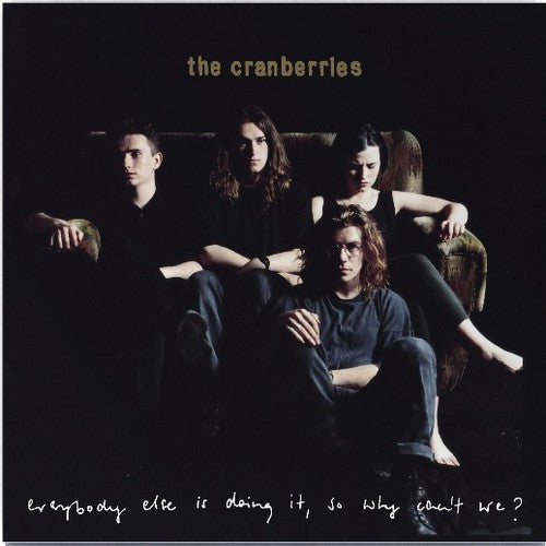 The Cranberries "Everybody Else Is Doing It, So Why Can't We?" LP