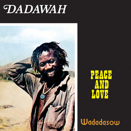 Dadawah "Peace & Love / Wadadasow" LP
