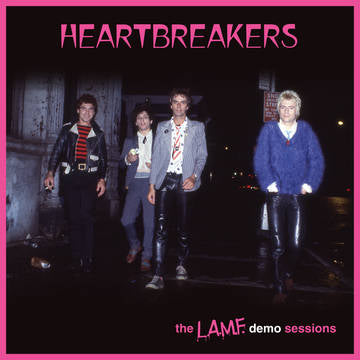 Johnny Thunders & The Heartbreakers ''The L.A.M.F. demo sessions