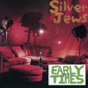 Silver Jews "Early Times" LP