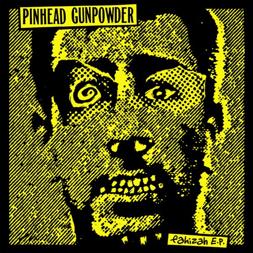 Pinhead Gunpowder "Fahizah" 7" (Yellow & Black split Vinyl)
