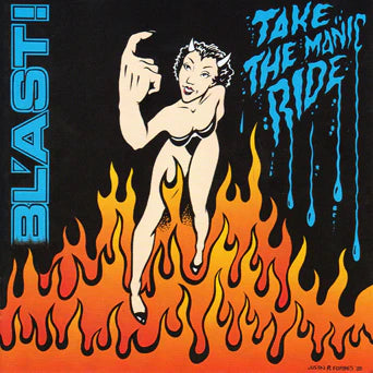 BL'AST "Take The Manic Ride" LP