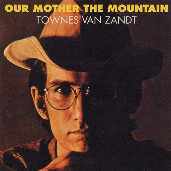 Townes Van Zandt "Our Mother The Mountain" LP