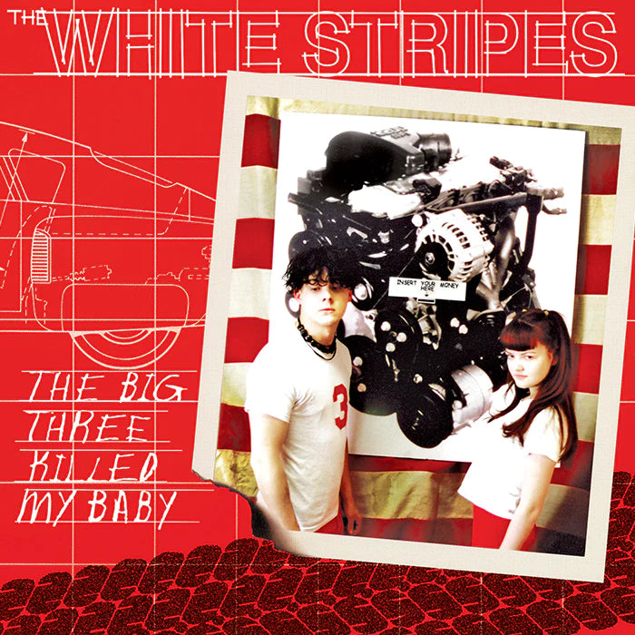 The White Stripes "The Big Three Killed My Baby" 7"