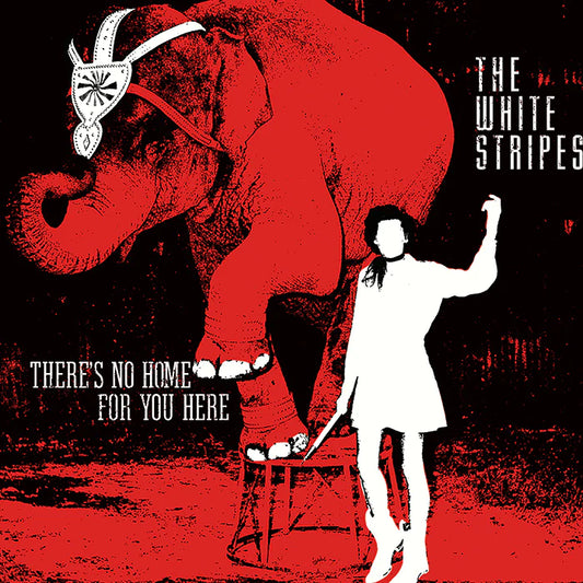 White Stripes ''There's No Home For You Here'' 7"
