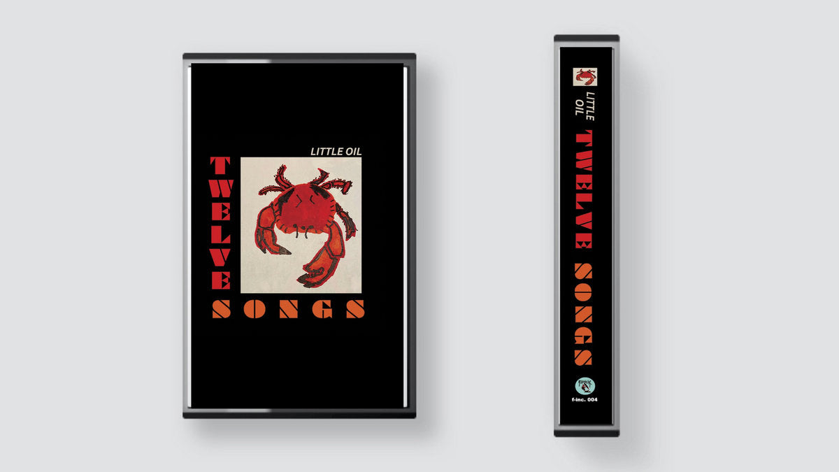 Little Oil "Twelve Songs" Cassette