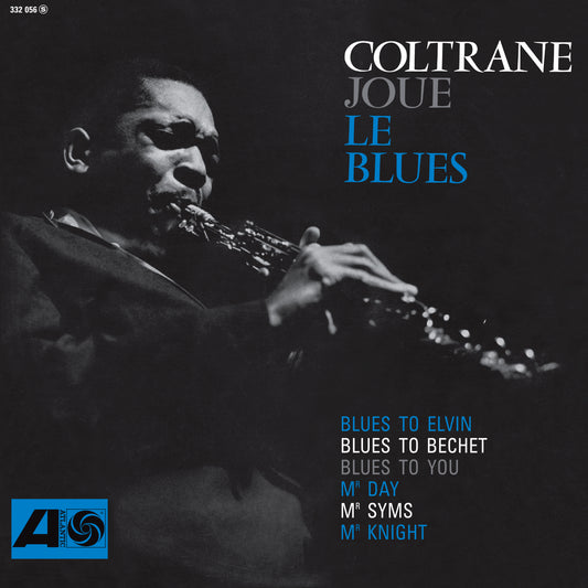 PRE-ORDER: John Coltrane "Coltrane Plays The Blues (SYEOR26)" LP