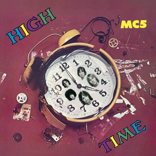 MC5 "High Time" LP (45th Anniversary, 180 Gram Vinyl)