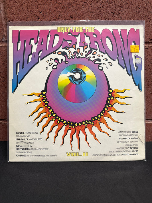 Used Vinyl:  Various ”Only For The Headstrong Vol. II” LP