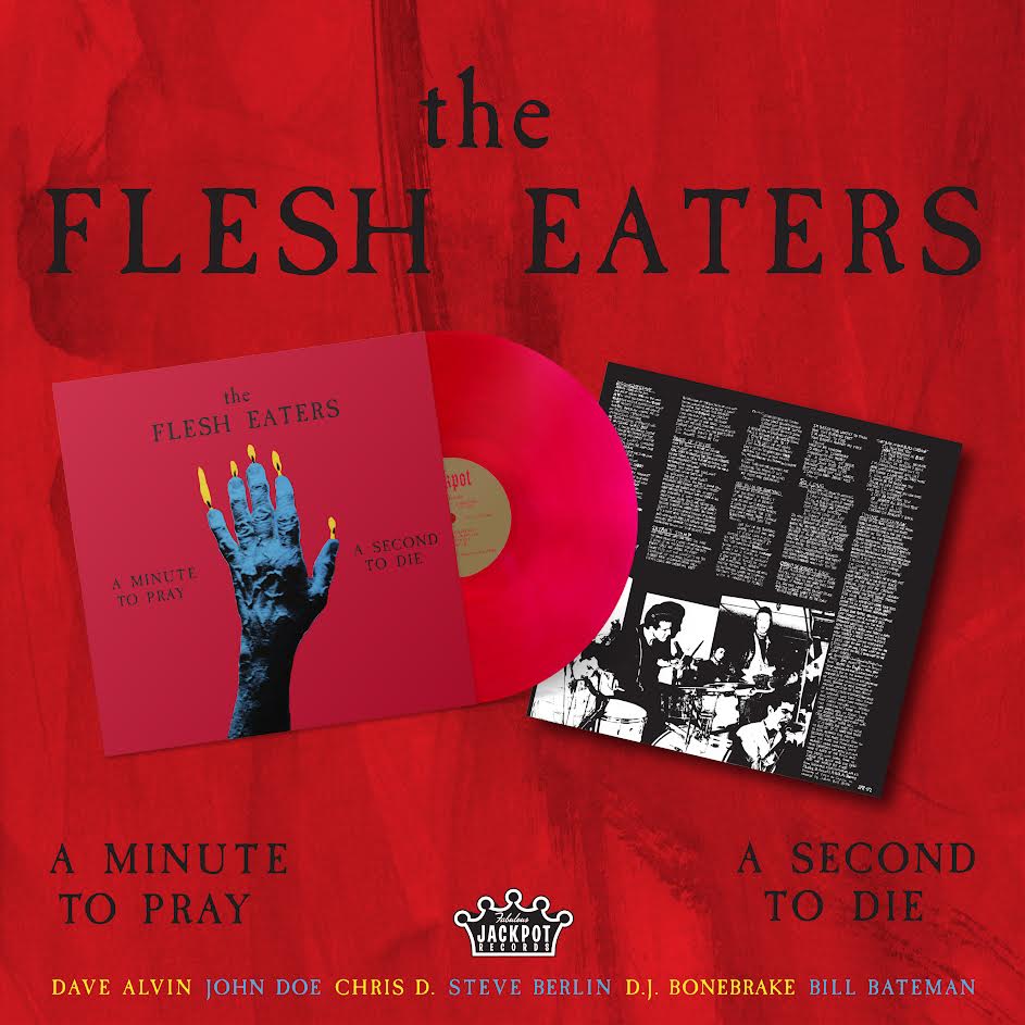The Flesh Eaters "A Minute To Pray A Second To Die" LP (Ruby Red)
