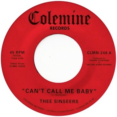 PRE-ORDER: Thee Sinseers "Can’t Call My Baby / Take A Chance" 7" (Red Vinyl)