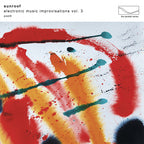 PRE-ORDER: Sunroof "Electronic Music Improvisations, Vol. 3" LP