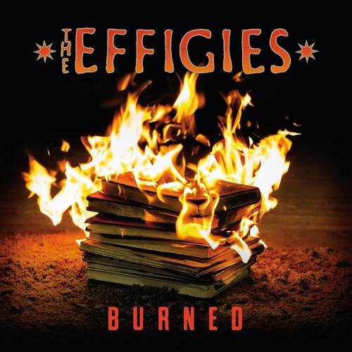 Effigies "Burned" LP