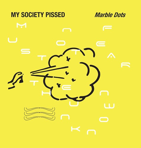 My Society Pissed  "Marble Dots" 10"