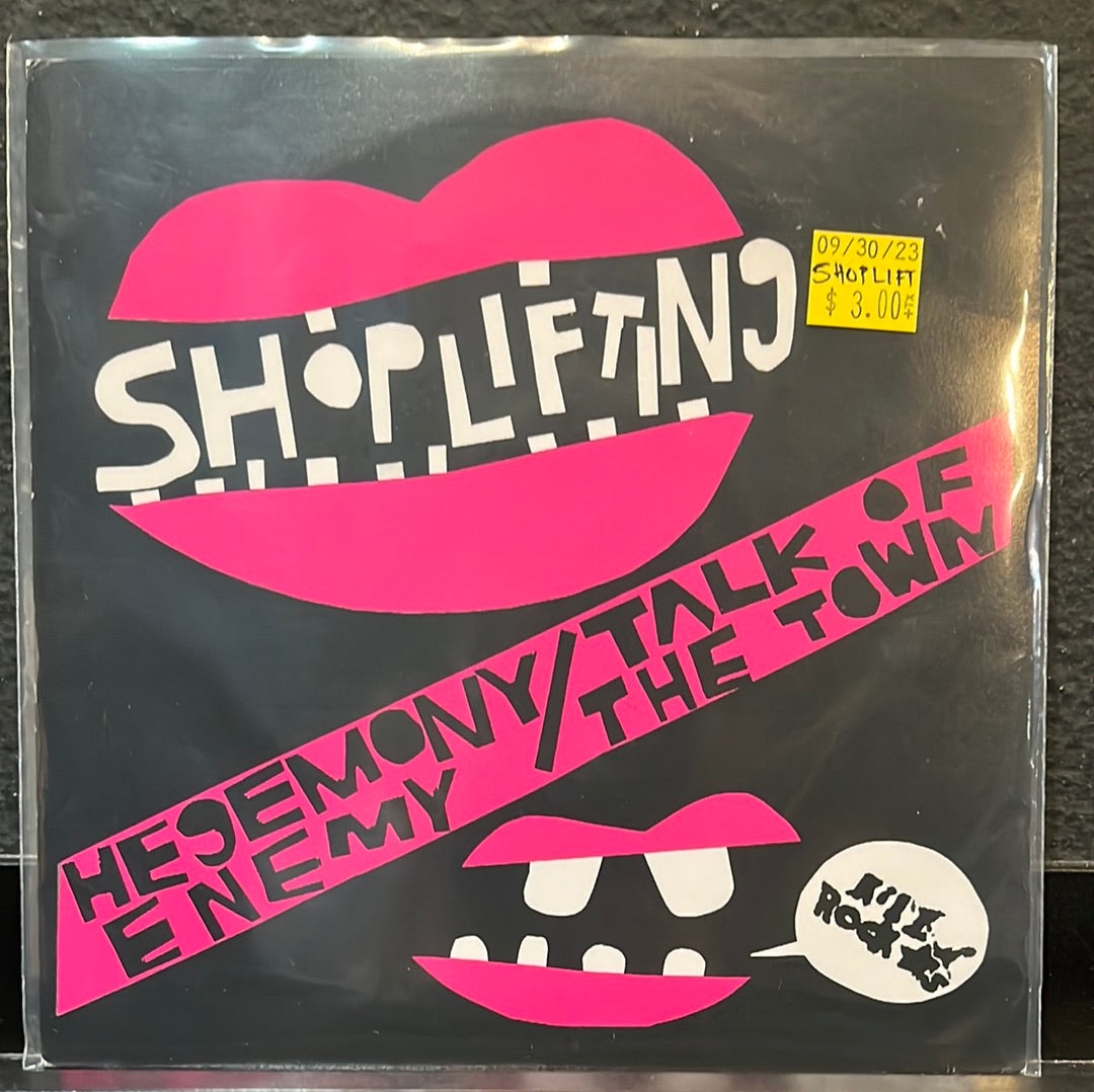 USED VINYL: Shoplifting "Hegemony Enemy/Talk Of The Town" 7"