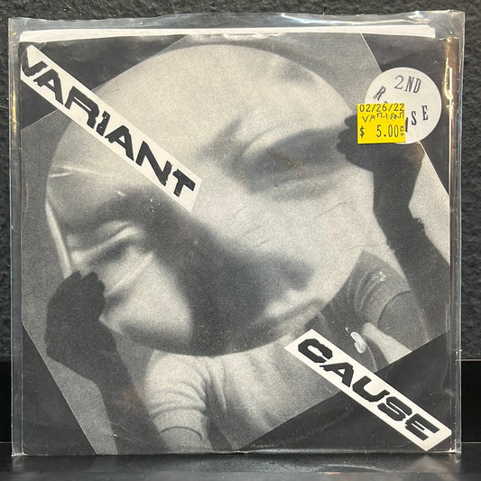 USED VINYL: Variant Cause “Out On The Streets For Love Again” 7"