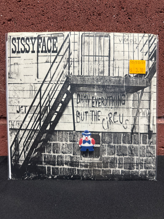 Used Vinyl:  Sissyface ”Damn Everything But The Circus” 7"