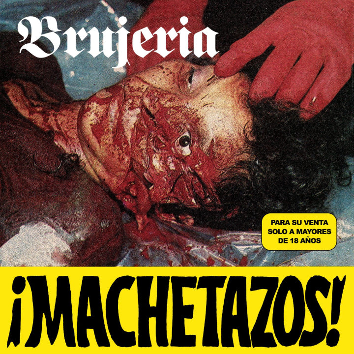 PRE-ORDER: Brujeria "¡Machetazos!" 7"