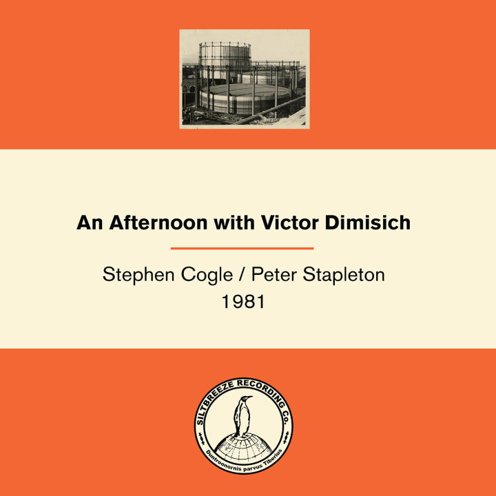 PRE-ORDER: Stephen Cogle/Peter Stapleton "An Afternoon With Victor Dimisich" LP