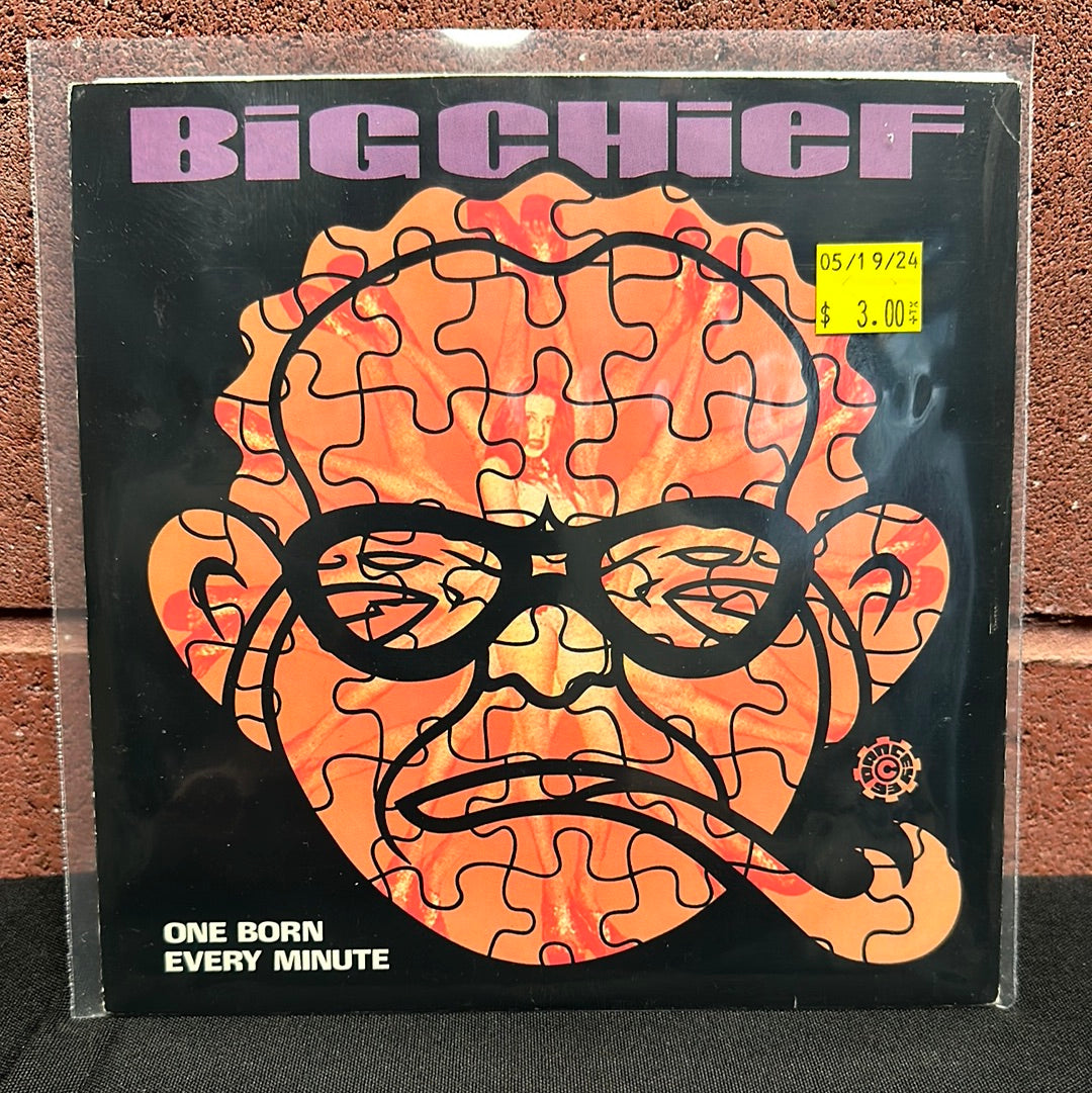 Used Vinyl:  Big Chief ”One Born Every Minute” 7"