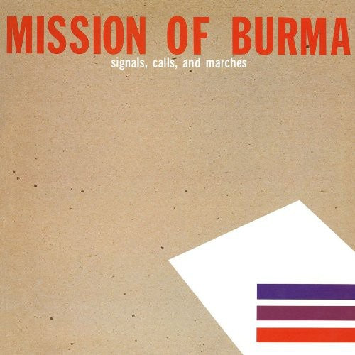 Mission Of Burma "Signals, Calls & Marches" LP