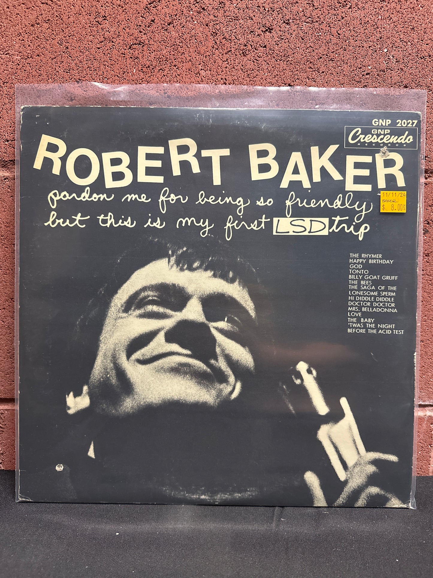 Used Vinyl:  Robert Baker ”Pardon Me For Being So Friendly But This Is My First LSD Trip” LP