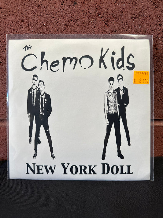 Used Vinyl:  The Chemo Kids ”New York Doll” 7"