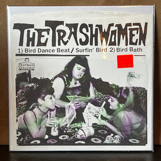 Used Vinyl: Trashwomen "Bird Dance Beat" 7" (1994 Estrus Single)