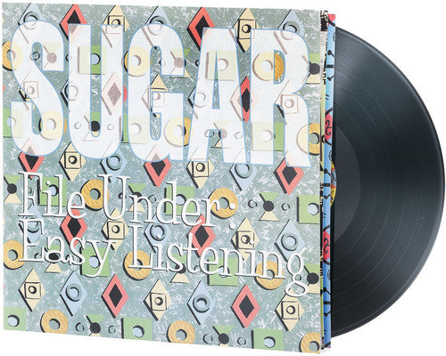 Sugar "File Under: Easy Listening" LP