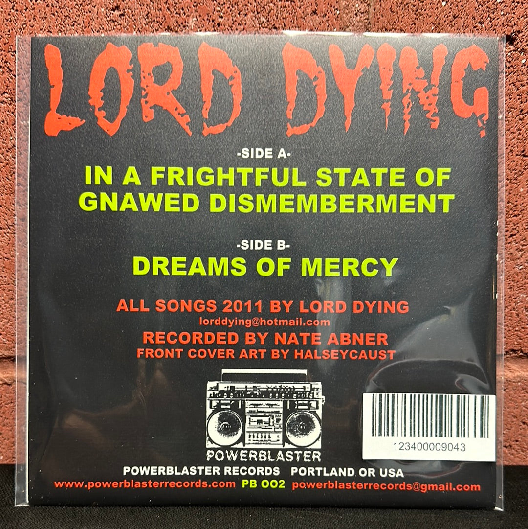 Used Vinyl:  Lord Dying ”In A Frightful State Of Gnawed Dismemberment” 7"