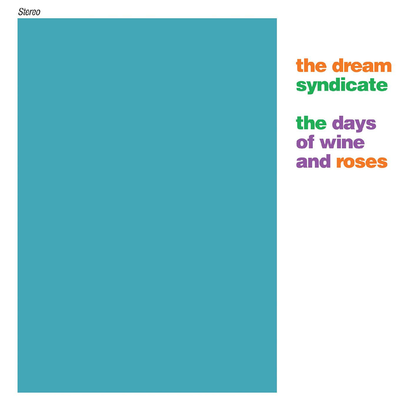 The Dream Syndicate "The Days of Wine and Roses" 2xLP