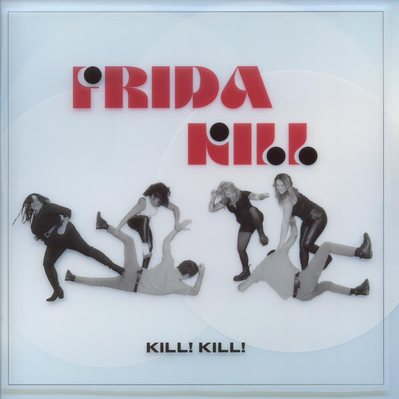 Frida Kill "Kill! Kill!" LP