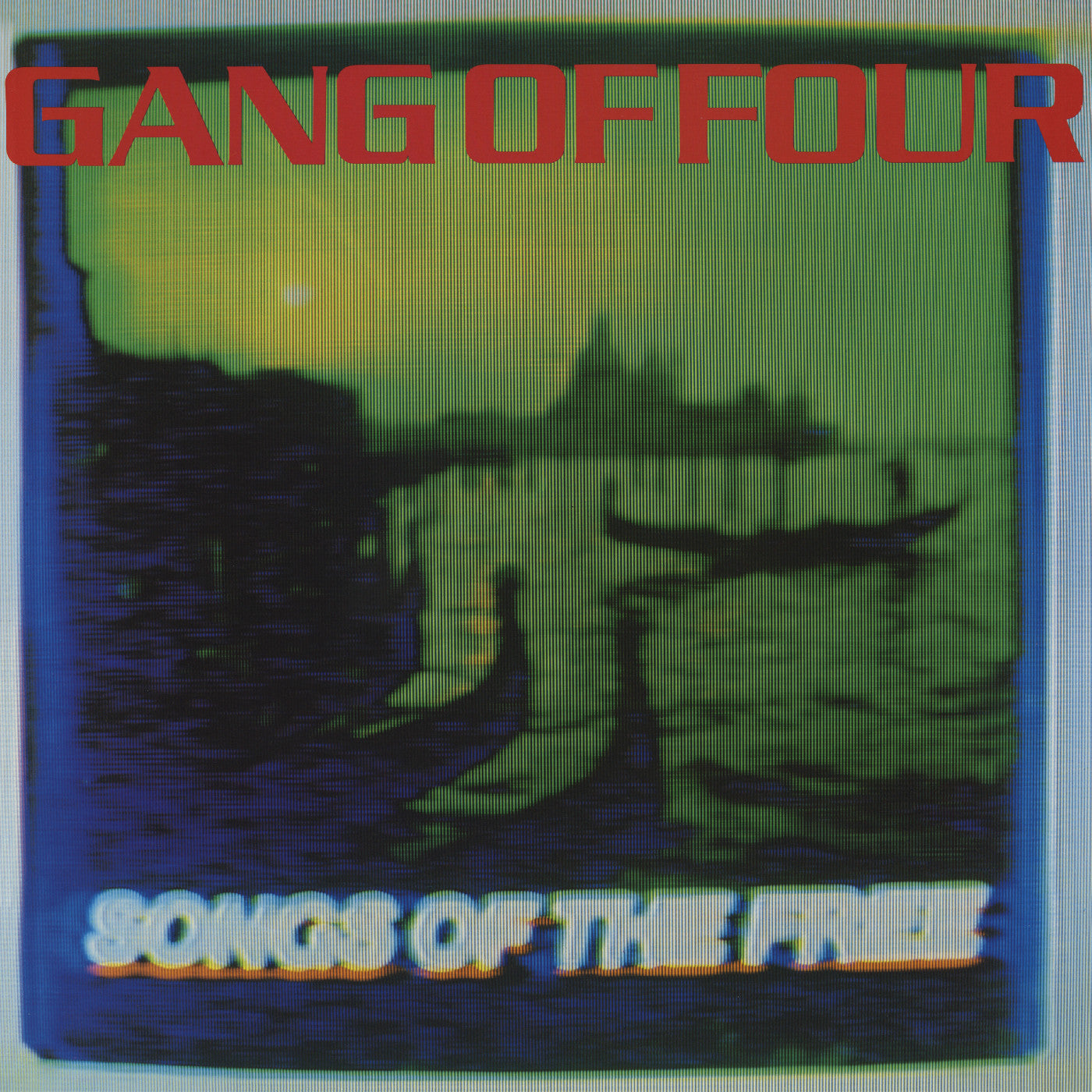 Gang of Four "Songs of the Free" LP