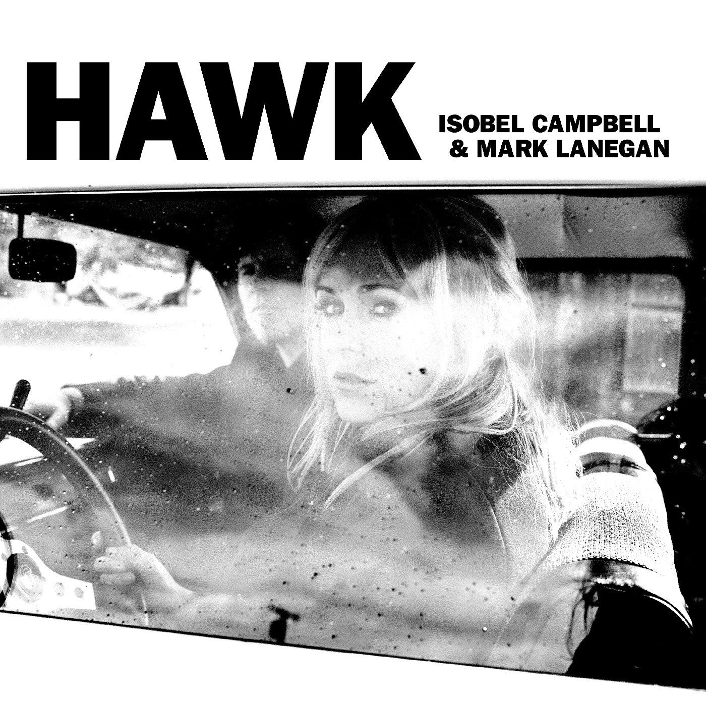 PRE-ORDER: Isobel Campbell & Mark Lanegan "Hawk" LP (180g)