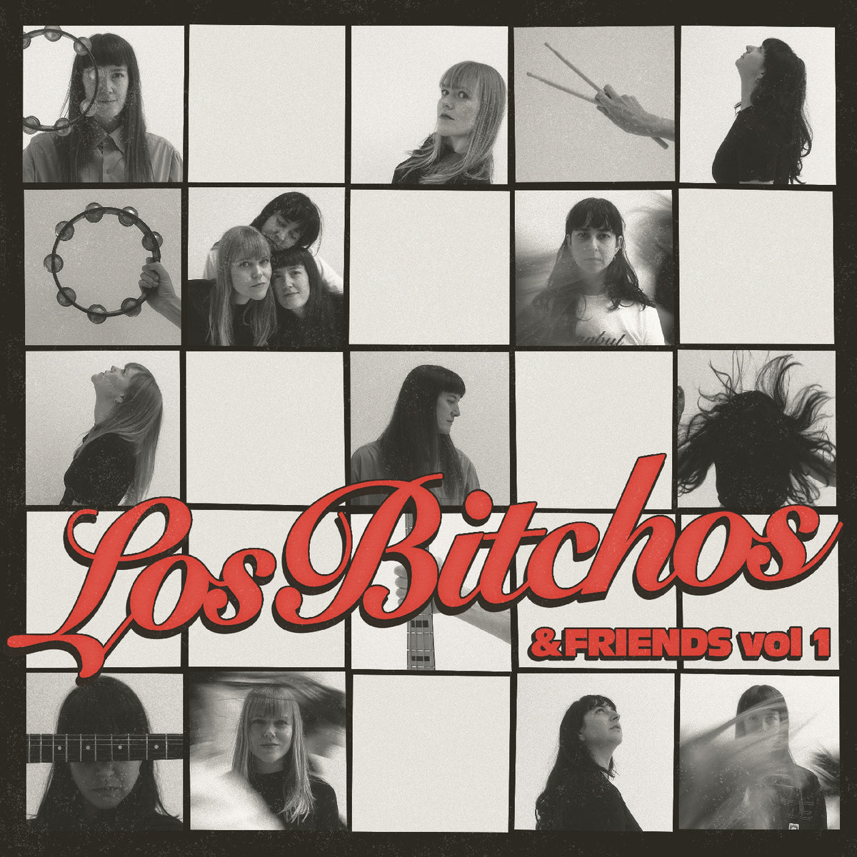 PRE-ORDER: Los Bitchos "Los Bitchos & Friends Vol 1" LP
