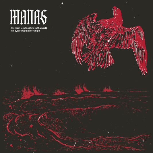 PRE-ORDER: MANAS "The Most Yielding Thing In The World Will Overcome The Most Rigid" 2xLP