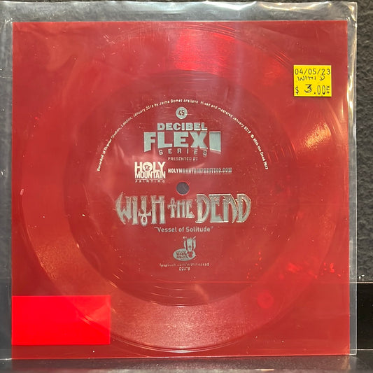 USED VINYL: With The Dead “Vessel Of Solitude” 7" (Red Flexi)