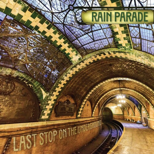 PRE-ORDER: Rain Parade "Last Stop On The Underground" LP (Indie Exclusive)