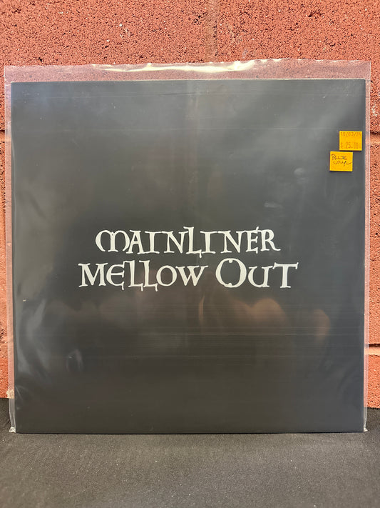 Used Vinyl:  Mainliner ”Mellow Out” LP (Blue vinyl)