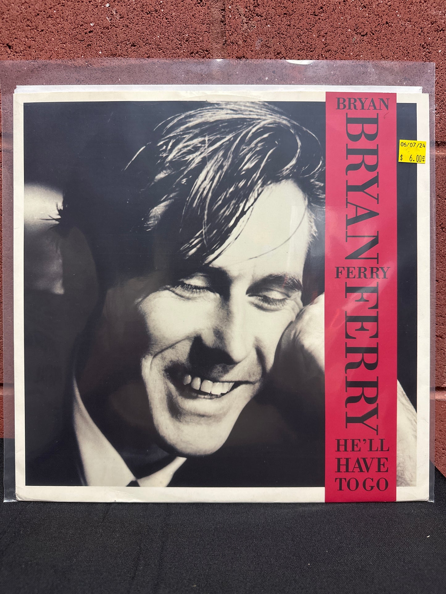 Used Vinyl:  Bryan Ferry ”He'll Have To Go” 12"